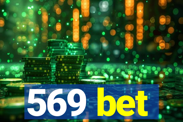 569 bet